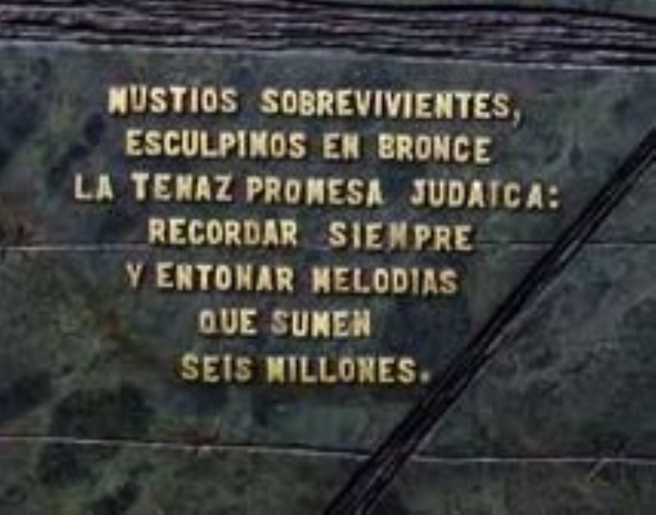 We withered survivors sculpted in bronze the firm Jewish promise to always remember and sing the melodic sounds of the six million.